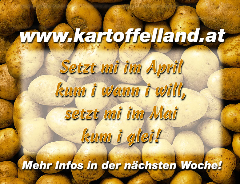 Setzt mi im April kum i wann i will, setzt mi im Mai kum i glei!